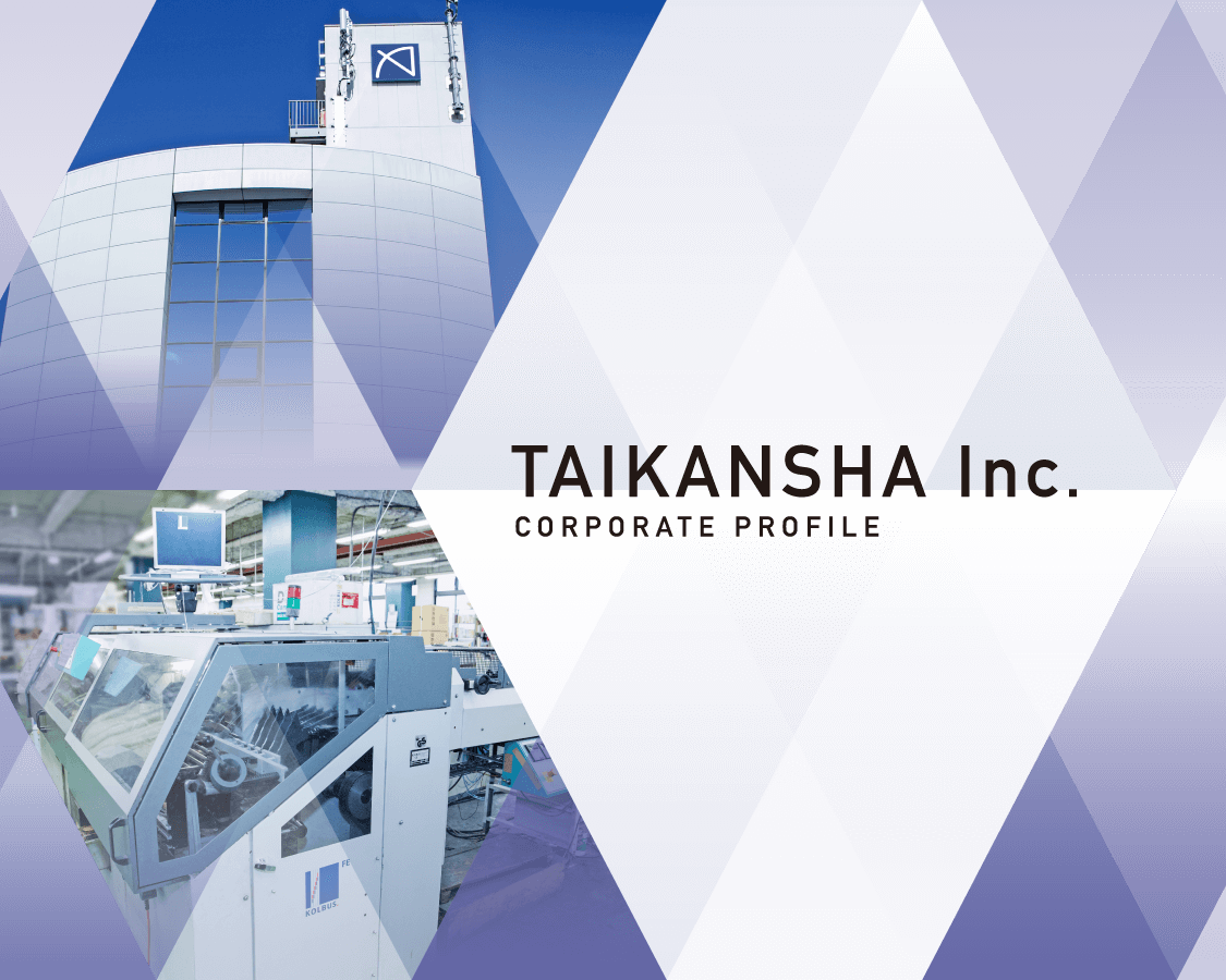 TAIKANSHA Corp. CORPORATE PROFILE